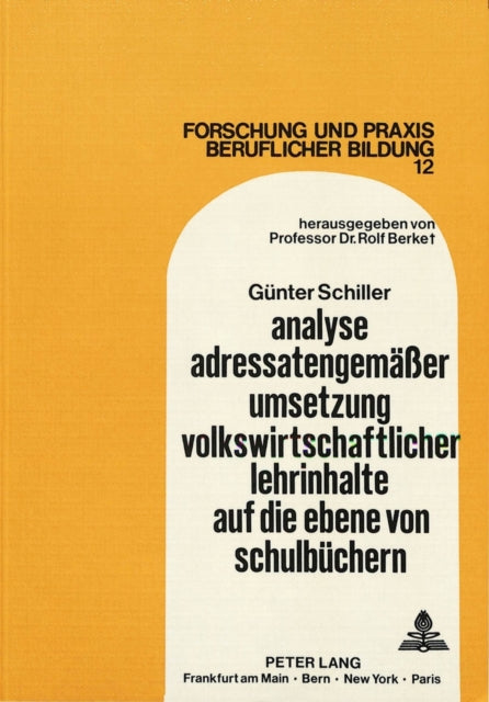 Book cover of: Analyse adressatengemaeer Umsetzung volkswirtschaftlicher Lehrinhalte auf die Ebene von Schulbuechern