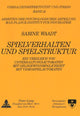 Book cover of: Spielverhalten und Spielstruktur