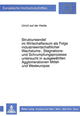 Book cover of: Strukturwandel im Wirtschaftsraum als Folge industriewirtschaftlicher Wachstums-, Stagnations- und Schrumpfungsprozesse