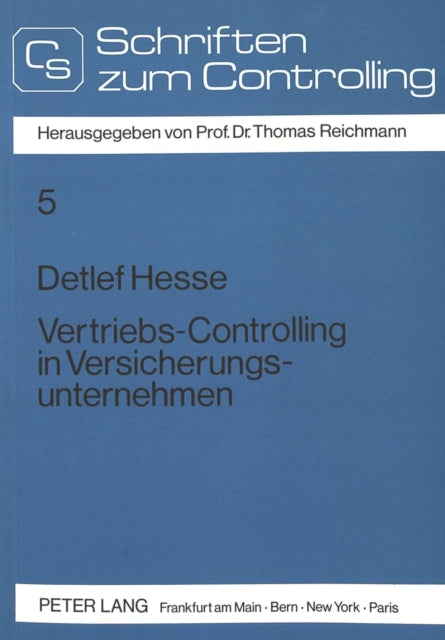 Book cover of: Vertriebscontrolling in Versicherungsunternehmen
