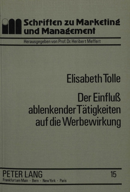 Book cover of: Der Einfluss ablenkender Taetigkeiten auf die Werbewirkung