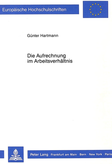 Book cover of: Die Aufrechnung im Arbeitsverhaeltnis