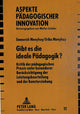 Book cover of: Gibt es die ideale Paedagogik?