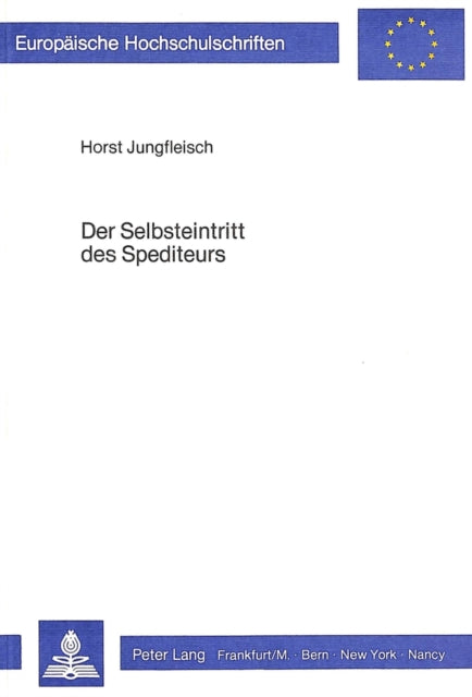 Book cover of: Der Selbsteintritt des Spediteurs