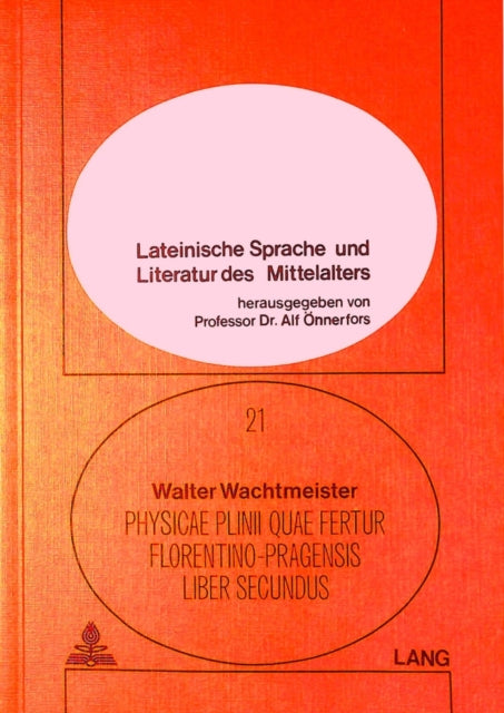Book cover of: Physicae Plinii quae fertur Florentino-Pragensis liber secundus