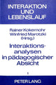 Book cover of: Interaktionsanalysen in paedagogischer Absicht