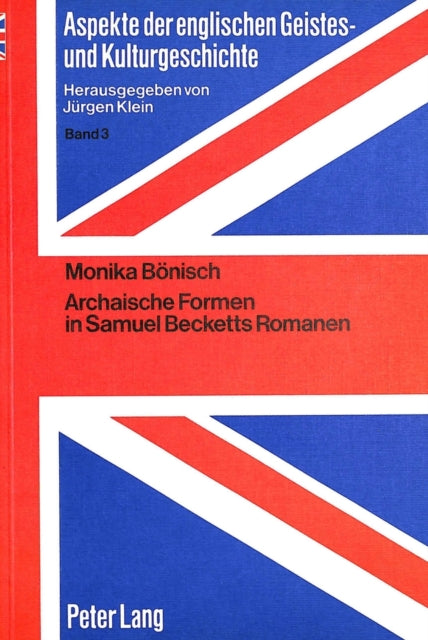 Book cover of: Archaische Formen in Samuel Becketts Romanen