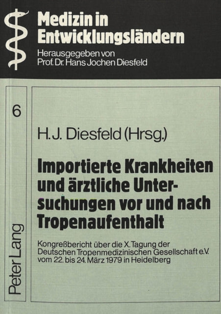 Book cover of: Importierte Krankheiten und aerztliche Untersuchungen vor und nach Tropenaufenthalt