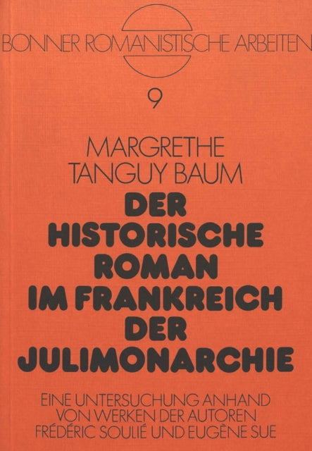 Book cover of: Der historische Roman im Frankreich der Julimonarchie