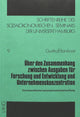 Book cover of: Ueber den Zusammenhang zwischen Ausgaben fuer Forschung und Entwicklung und Unternehmenskonzentration
