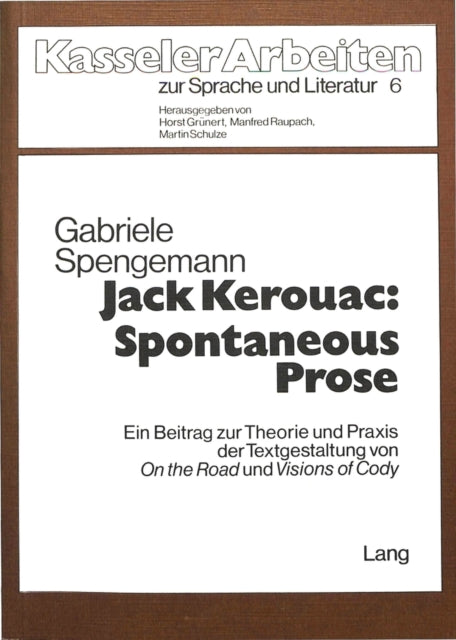 Book cover of: Jack Kerouac: Spontaneous Prose