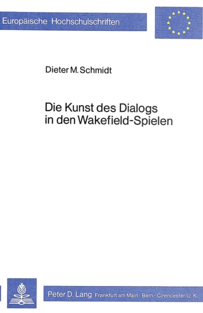 Book cover of: Die Kunst des Dialogs in den Wakefield-Spielen
