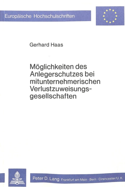 Book cover of: Moeglichkeiten des Anlegerschutzes bei mitunternehmerischen Verlustzuweisungsgesellschaften