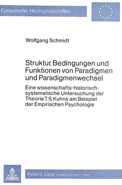 Book cover of: Struktur, Bedingungen und Funktionen von Paradigmen und Paradigmenwechsel