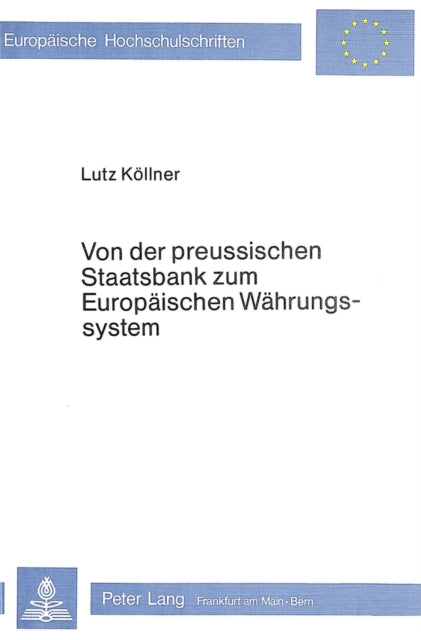 Book cover of: Von der preussischen Staatsbank zum Europaeischen Waehrungssystem
