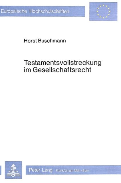Book cover of: Testamentsvollstreckung im Gesellschaftsrecht
