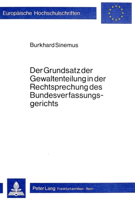Book cover of: Der Grundsatz der Gewaltenteilung in der Rechtsprechung des Bundesverfassungsgerichts
