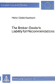 Book cover of: Broker-Dealer's Liability for Recommendations. By: Heinz-Dieter Assmann