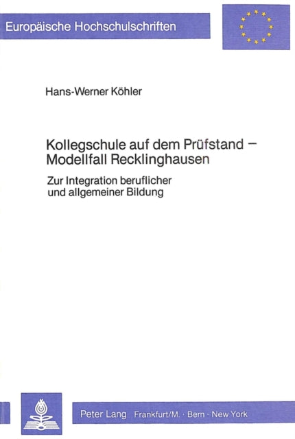 Book cover of: Kollegschule auf dem Pruefstand- Modellfall Recklinghausen