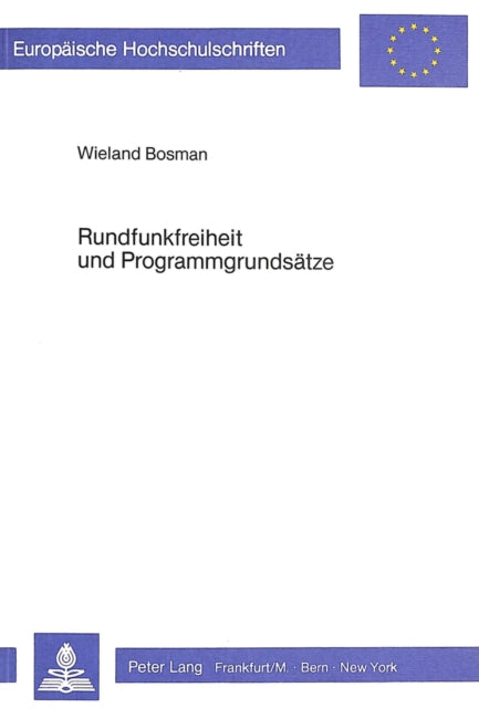 Book cover of: Rundfunkfreiheit und Programmgrundsaetze