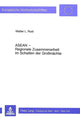 Book cover of: ASEAN - Regionale Zusammenarbeit im Schatten der Grossmaechte