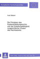 Book cover of: Die Prinzipien des Kostenerstattungsrechts und die Erstattungsfaehigkeit vorgerichtlicher Kosten des Rechtsstreits