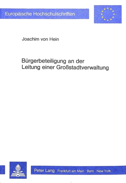 Book cover of: Buergerbeteiligung an der Leitung einer Grosstadtverwaltung