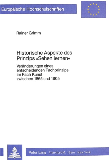 Book cover of: Historische Aspekte des Prinzips «sehen lernen»