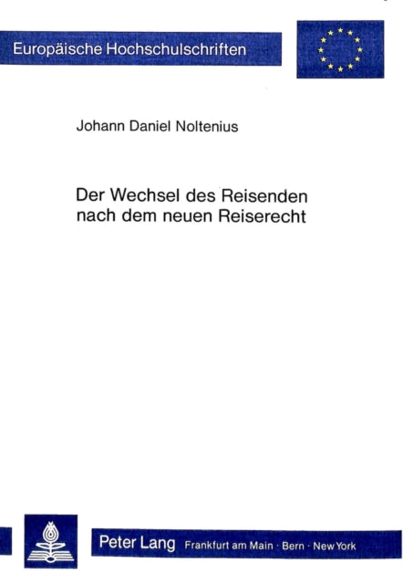 Book cover of: Der Wechsel des Reisenden nach dem neuen Reiserecht