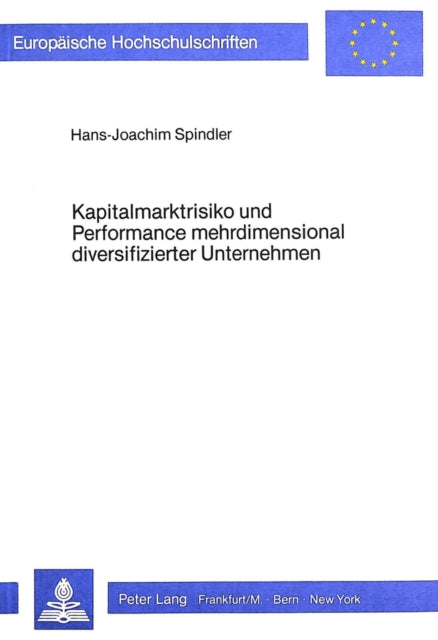 Book cover of: Kapitalmarktrisiko und Performance mehrdimensional diversifizierter Unternehmen