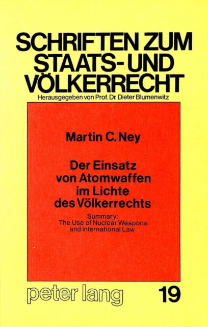 Book cover of: Der Einsatz von Atomwaffen im Lichte des Voelkerrechts