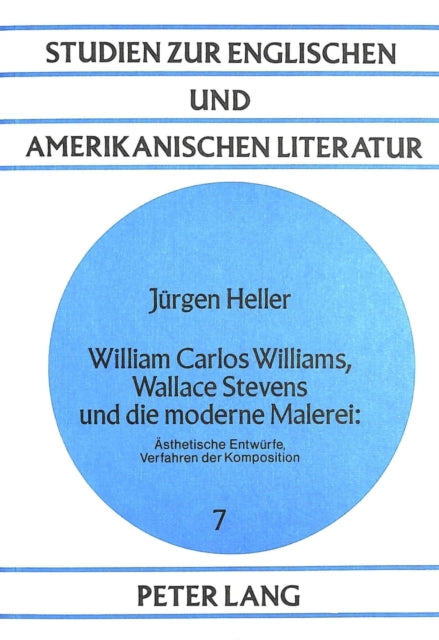 Book cover of: William Carlos Williams, Wallace Stevens und die moderne Malerei: