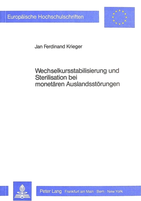 Book cover of: Wechselkursstabilisierung und Sterilisation bei monetaeren Auslandsstoerungen