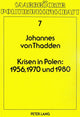 Book cover of: Krisen in Polen: 1956, 1970 und 1980