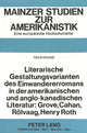 Book cover of: Literarische Gestaltungsvarianten des Einwandererromans in der amerikanischen und anglo-kanadischen Literatur: Grove, Cahan, Roelvaag, Henry Roth