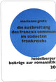Book cover of: Die ausbreitung des francais commun im suedosten frankreichs