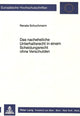 Book cover of: Das nacheheliche Unterhaltsrecht in einem Scheidungsrecht ohne Verschulden