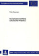 Book cover of: Sozialisationseffekte schulischer Praktika