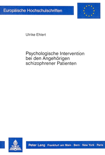 Book cover of: Psychologische Intervention Bei Den Angehoerigen Schizophrener Patienten