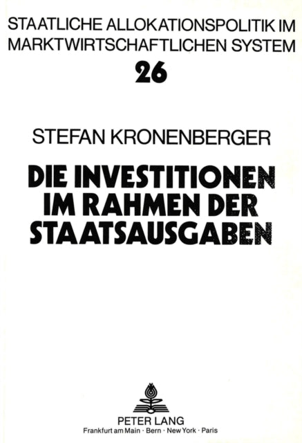 Book cover of: Die Investitionen im Rahmen der Staatsausgaben