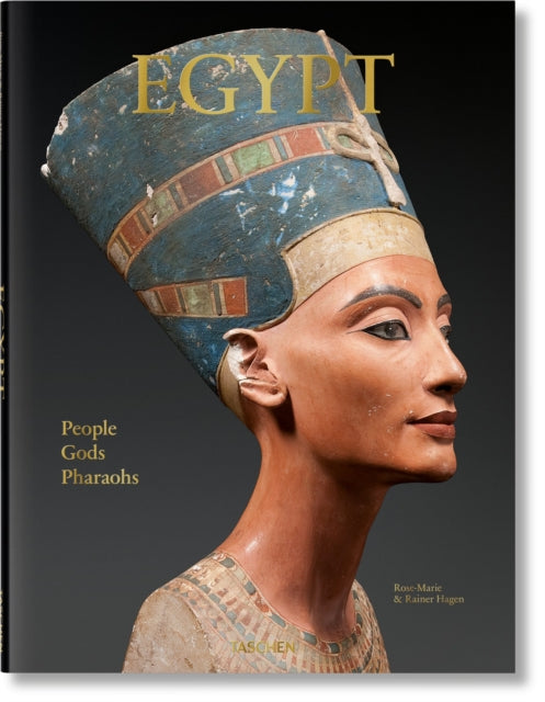 Book cover of: Egypt. People, Gods, Pharaohs. By: Rainer & Rose-Marie Hagen