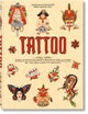 Book cover of: TATTOO. 1730s-1970s. Henk Schiffmacher’s Private Collection