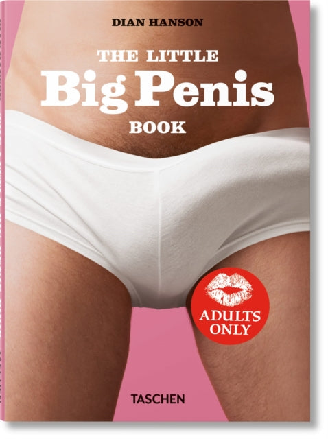 Book cover of: Little Big Penis Book. By: Dian Hanson