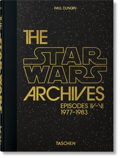 Star Wars Archives. 1977–1983. 45th Ed.