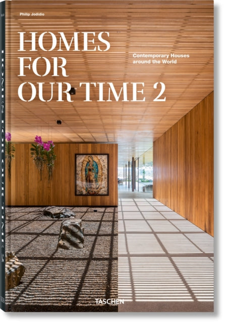 Homes For Our Time. Contemporary Houses around the World. Vol. 2