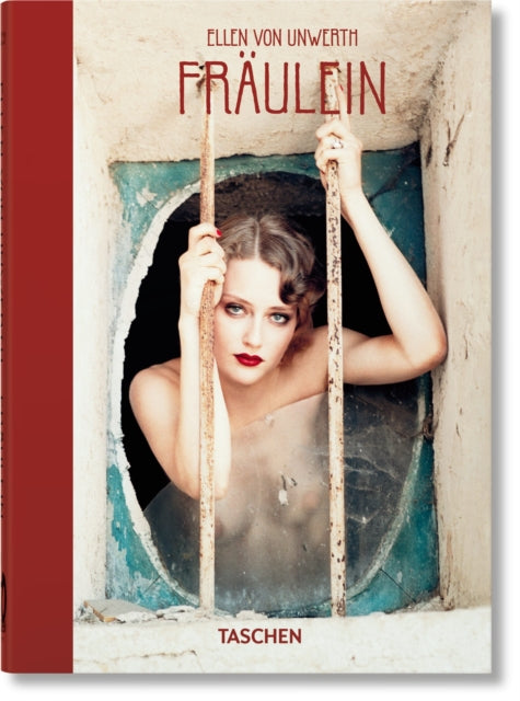Book cover of: Ellen von Unwerth. Fraulein. 40th Ed.. By: Ingrid Sischy