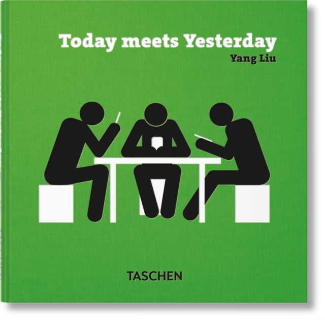 Book cover of: Yang Liu. Today meets Yesterday. By: Yang Liu