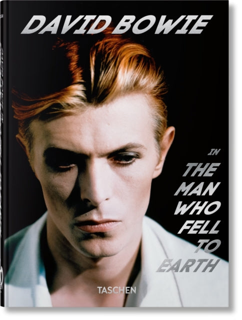 Book cover of: David Bowie. The Man Who Fell to Earth. 40th Ed.. By: Paul Duncan