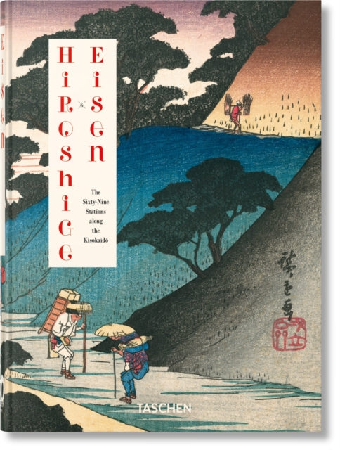 Book cover of: Hiroshige & Eisen. The Sixty-Nine Stations along the Kisokaido. 40th Ed.. By: Rhiannon Paget