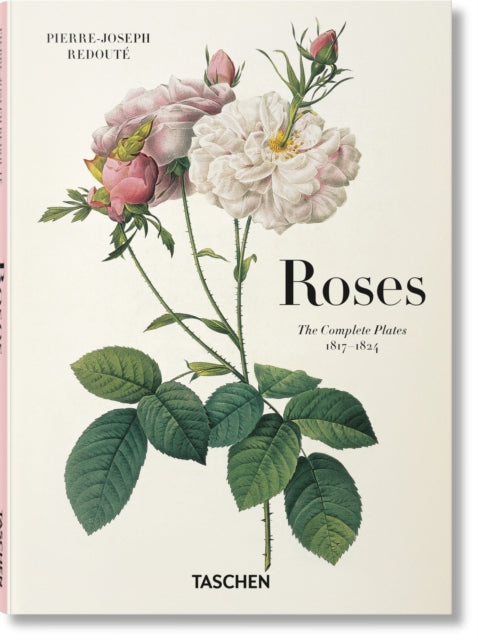 Book cover of: Redoute. Roses. By: Taschen